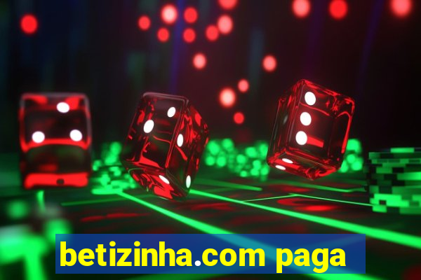 betizinha.com paga